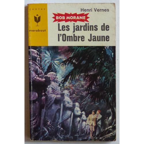 Les Jardins De L'ombre Jaune Bob Morane N°76 (Collection 'marabout ... on Productcaster.