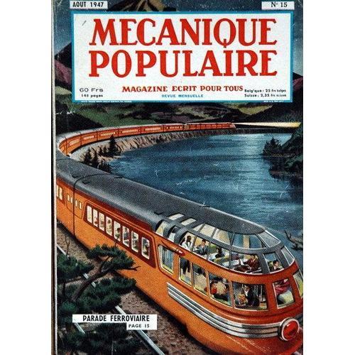 Mecanique Populaire N° 15 Du 01/08/1947 on Productcaster.