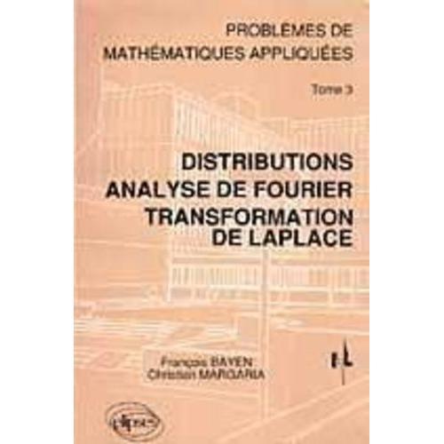 Problemes De Mathematiques Appliquees - Tome 3, Distributions, Anal... on Productcaster.