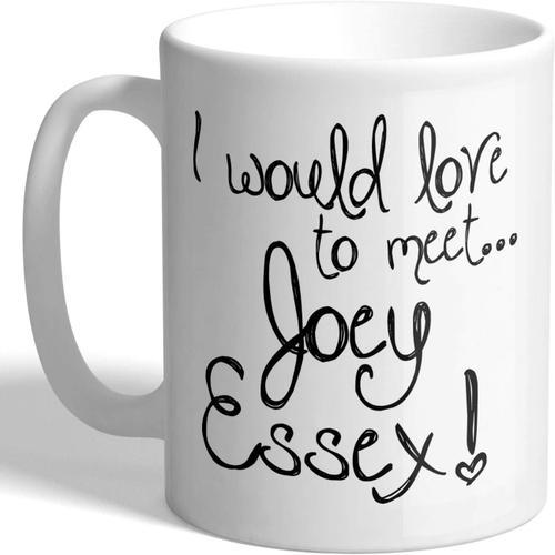 J'adorerais Rencontrer Joey Essex ! - Tasse on Productcaster.