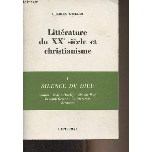 Littérature Du Xxe Siècle Et Christianime - I - Silence De Dieu on Productcaster.