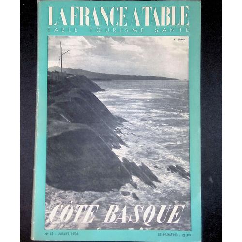 La France À Table N°13 Juillet 1936 Côte Basque on Productcaster.