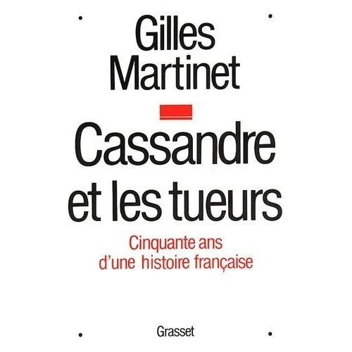 Cassandre Et Les Tueurs - 50 Ans D'une Histoire Française on Productcaster.