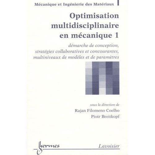 Optimisation Multidisciplinaire En Mécanique - Tome 1, Démarche De ... on Productcaster.