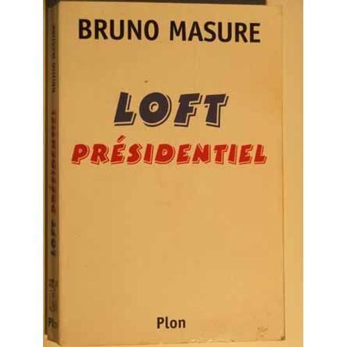 Loft Présidentiel on Productcaster.