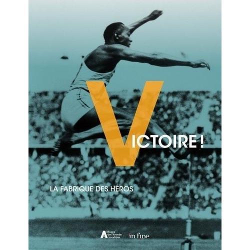 Victoire ! - La Fabrique Des Héros on Productcaster.