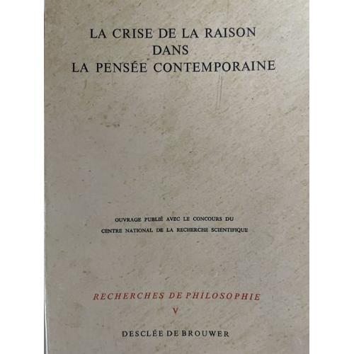 La Crise De La Raison Dans La Pensée Contemporaine on Productcaster.