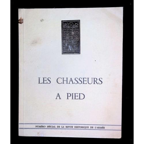 Revue Historique De L'armée N° Spécial : Les Chasseurs À Pied. Ving... on Productcaster.