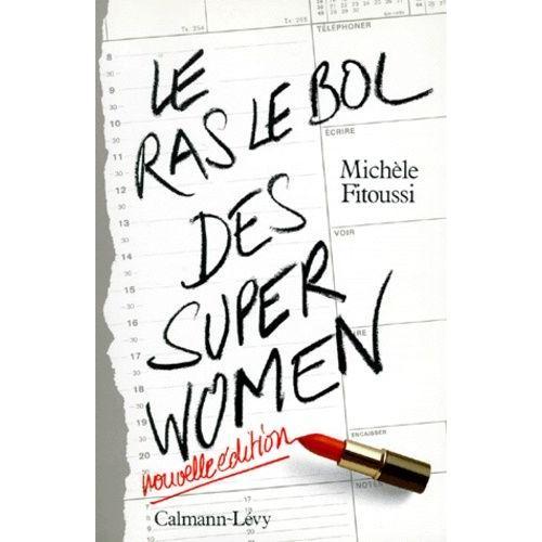 Le Ras-Le-Bol Des Superwomen on Productcaster.