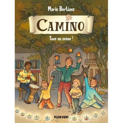 Camino Tome 4 - Tous En Scène ! on Productcaster.