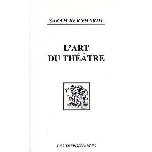 L'art Du Théâtre - La Voix, Le Geste, La Prononciation on Productcaster.