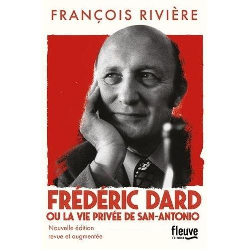 Frédéric Dard Ou La Vie Privée De San Antonio on Productcaster.