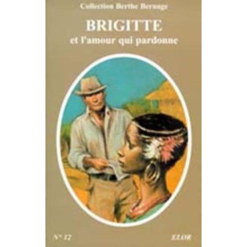 Brigitte Tome 12 - Brigitte Et L'amour Qui Pardonne on Productcaster.