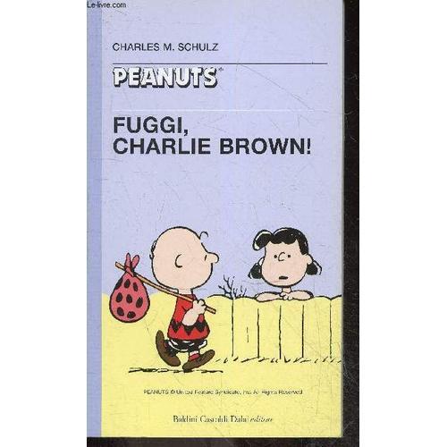 Peanuts - Tascabili Peanuts N°24 - Fuggi, Charlie Brown? on Productcaster.