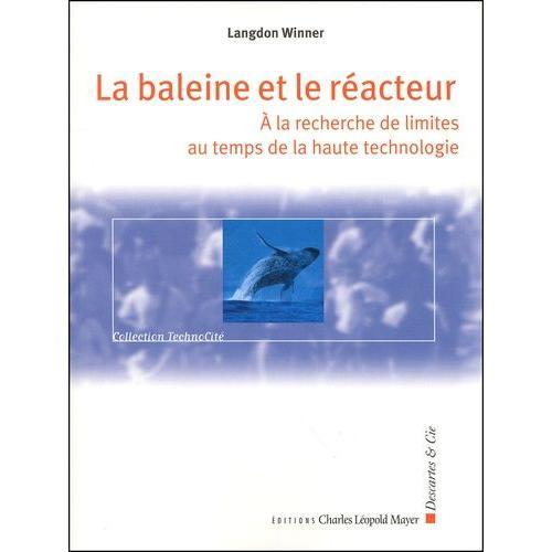 La Baleine Et Le Réacteur - A La Recherche De Limites Au Temps De L... on Productcaster.