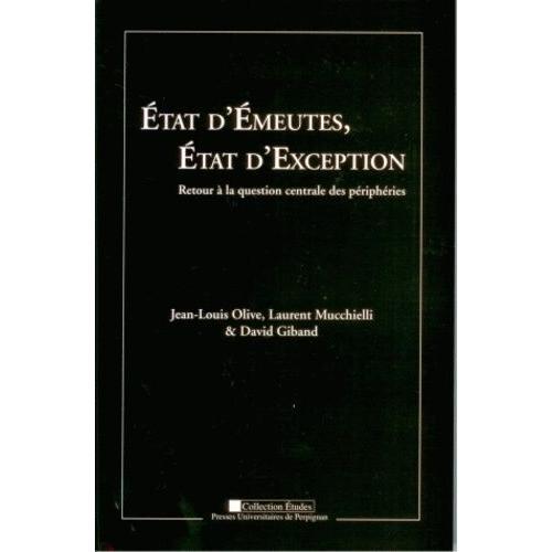 Etat D'émeutes, Etat D'exception - Retour À La Question Centrale De... on Productcaster.