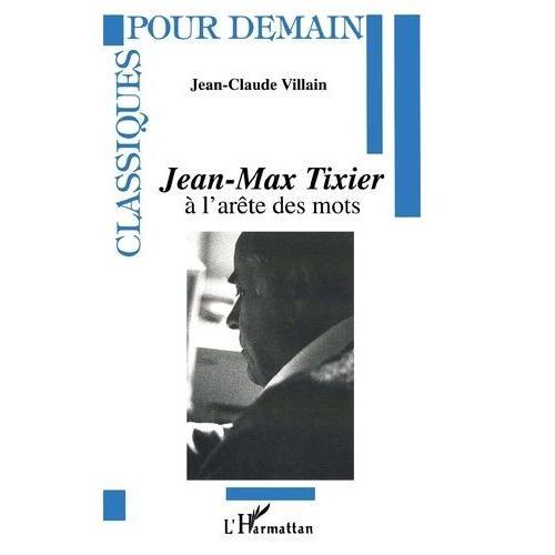 Jean-Max Tixier - À L'arête Des Mots on Productcaster.