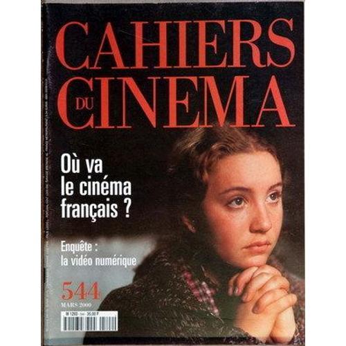 Cahiers Du Cinema N° 544 Du 01/03/2000 on Productcaster.