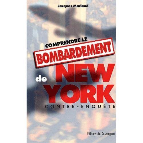 Comprendre Le Bombardement De New York on Productcaster.