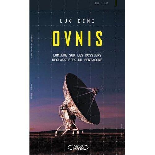 Ovnis - Lumière Sur Les Dossiers Déclassifiés Du Pentagone on Productcaster.