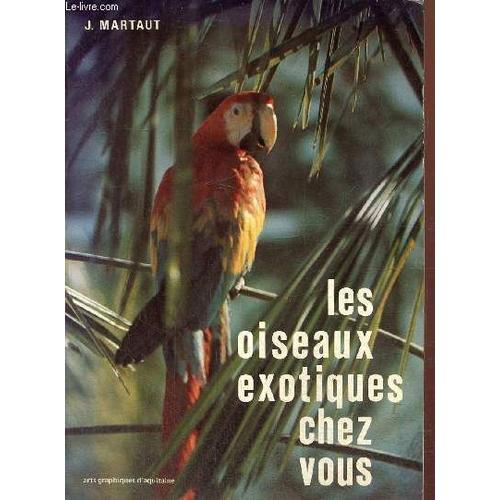 Les Oiseaux Exotiques Chez Vous on Productcaster.