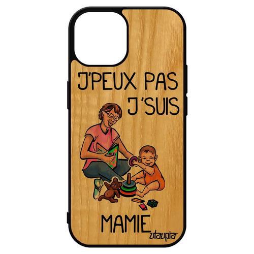 Coque Silicone Iphone 15 En Bois J'peux Pas J'suis Mamie Humour Com... on Productcaster.