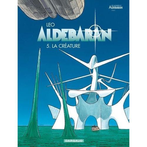 Aldébaran Tome 5 - La Créature on Productcaster.