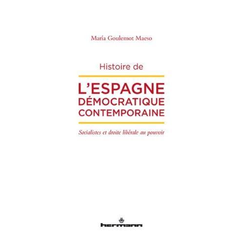 Histoire De L'espagne Démocratique Contemporaine - Socialistes Et D... on Productcaster.