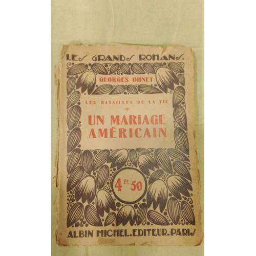 Un Mariage Américain. Georges Ohnet on Productcaster.