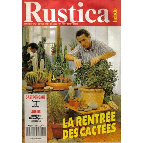 Rustica Hebdo N° 1084 : La Rentrée Des Cactées on Productcaster.