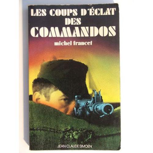 Les Coups D Eclat Des Commandos on Productcaster.