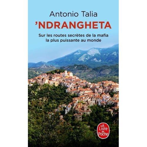 'ndrangheta - Sur Les Routes Secrètes De La Mafia La Plus Puissante... on Productcaster.