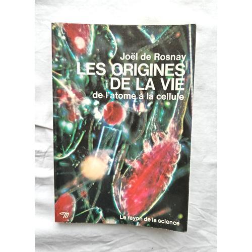 Joël De Rosnay, Les Origines De La Vie, De L'atome À La Cellule, Se... on Productcaster.