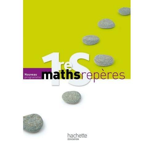 Maths Repères 1res Nouveau Programme - Livre Élève Grand Format on Productcaster.