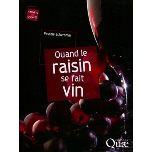 Quand Le Raisin Se Fait Vin on Productcaster.