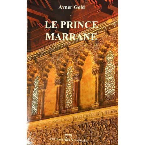 Avner Gold Le Prince Marrane on Productcaster.