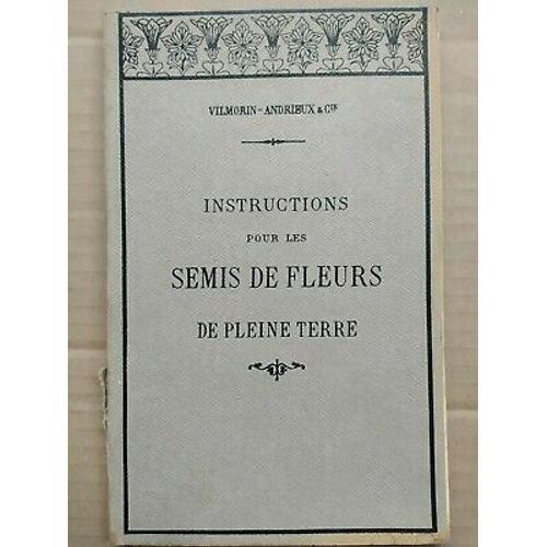 Instructions Pour Les Semis De Fleurs De Pleine Terre on Productcaster.