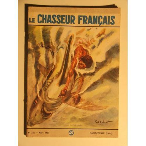 Le Chasseur Français - N° 721 - Mars 1957 on Productcaster.