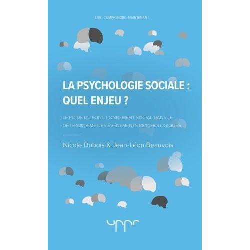 La Psychologie Sociale : Quel Enjeu ? - Le Poids Du Fonctionnement ... on Productcaster.