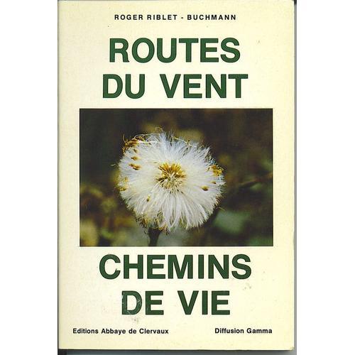 Routes Du Vent Chemins De Vie on Productcaster.