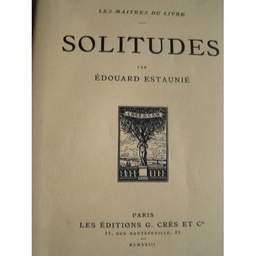 Solitudes. Edition Revue Et Precedee D'une Preface. Portrait De L'a... on Productcaster.