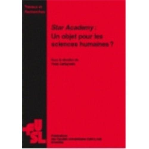 Star Academy : Un Objet Pour Les Sciences Humaines? on Productcaster.