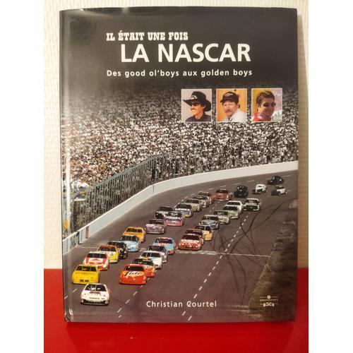 Il Était Une Fois La Nascar Des Good Ol'boys Aux Golden Boys on Productcaster.