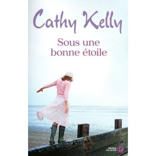 Sous Une Bonne Étoile - Cathy Kelly on Productcaster.