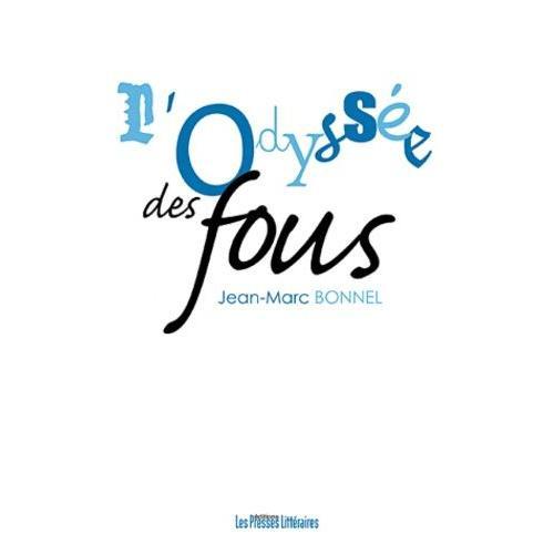 L'odyssée Des Fous on Productcaster.