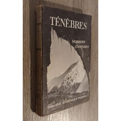 Ténèbres Par Norbert Casteret / Librairie Académique Perrin 1952 / ... on Productcaster.