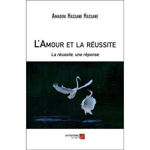 L'amour Et La Réussite - La Réussite, Une Réponse on Productcaster.