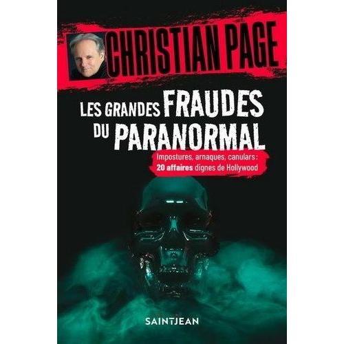 Les Grandes Fraudes Du Paranormal - Impostures, Arnaques, Canulars ... on Productcaster.