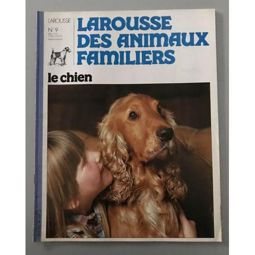 Larousse Des Animaux Familiers - Le Chien - N° 9 on Productcaster.