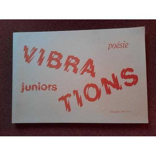 Vibrations Juniors - Poésie - Décembre 1998/No 3 on Productcaster.